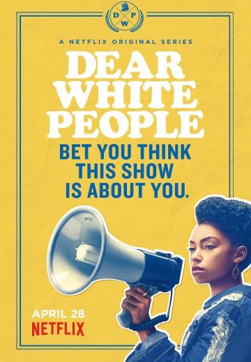   / Dear White People (2017)