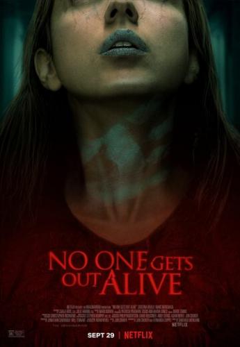     / No One Gets Out Alive (2021)